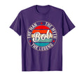 Bob Myth Legend Funny Personalized T-Shirt - Aesthetic Graphic Men Women - T-Shirt, Sweatshirt, Hoodie