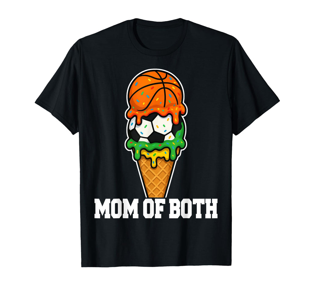 Basketball Soccer Mom Ice Cream Drip T-Shirt - Unique Graphic Men Women - T-Shirt, Sweatshirt, Hoodie