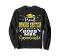 Proud Bonus Sister Class 2026 Mba Sweatshirt - Custom Art Print for Adults - T-Shirt, Sweatshirt, Hoodie