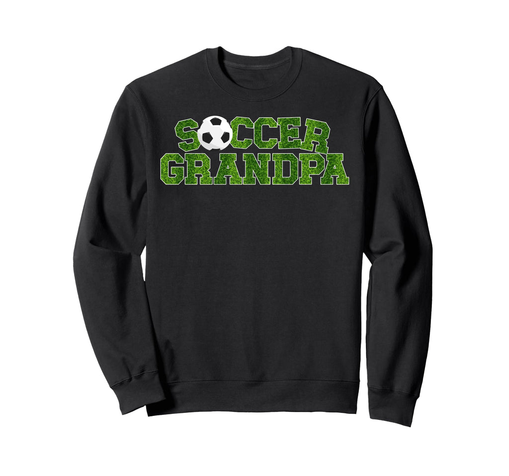 Soccer Grandpa Proud Soccer Player Sweatshirt - Trendy Graphic Unisex - T-Shirt, Sweatshirt, Hoodie