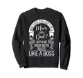 Funny Single Mom And Dad Mothers Sweatshirt - Fun Novelty Design Unisex - T-Shirt, Sweatshirt, Hoodie