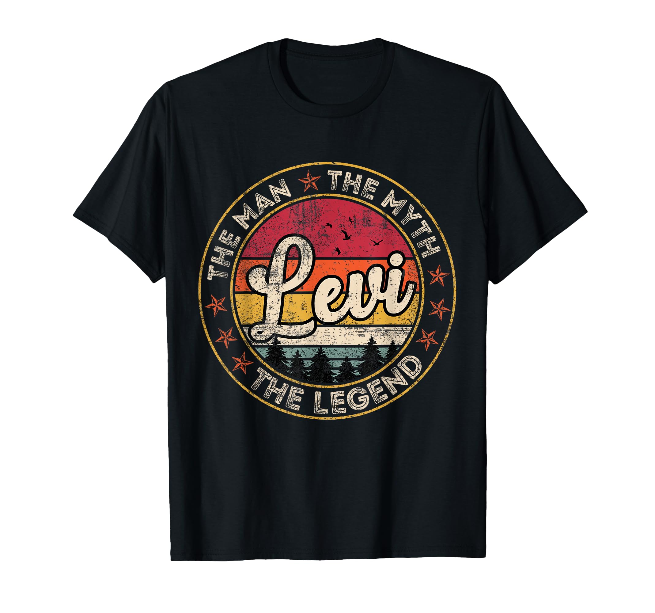 Levi Myth Legend Personalized Name T-Shirt - Fun Novelty Design Men Women - T-Shirt, Sweatshirt, Hoodie