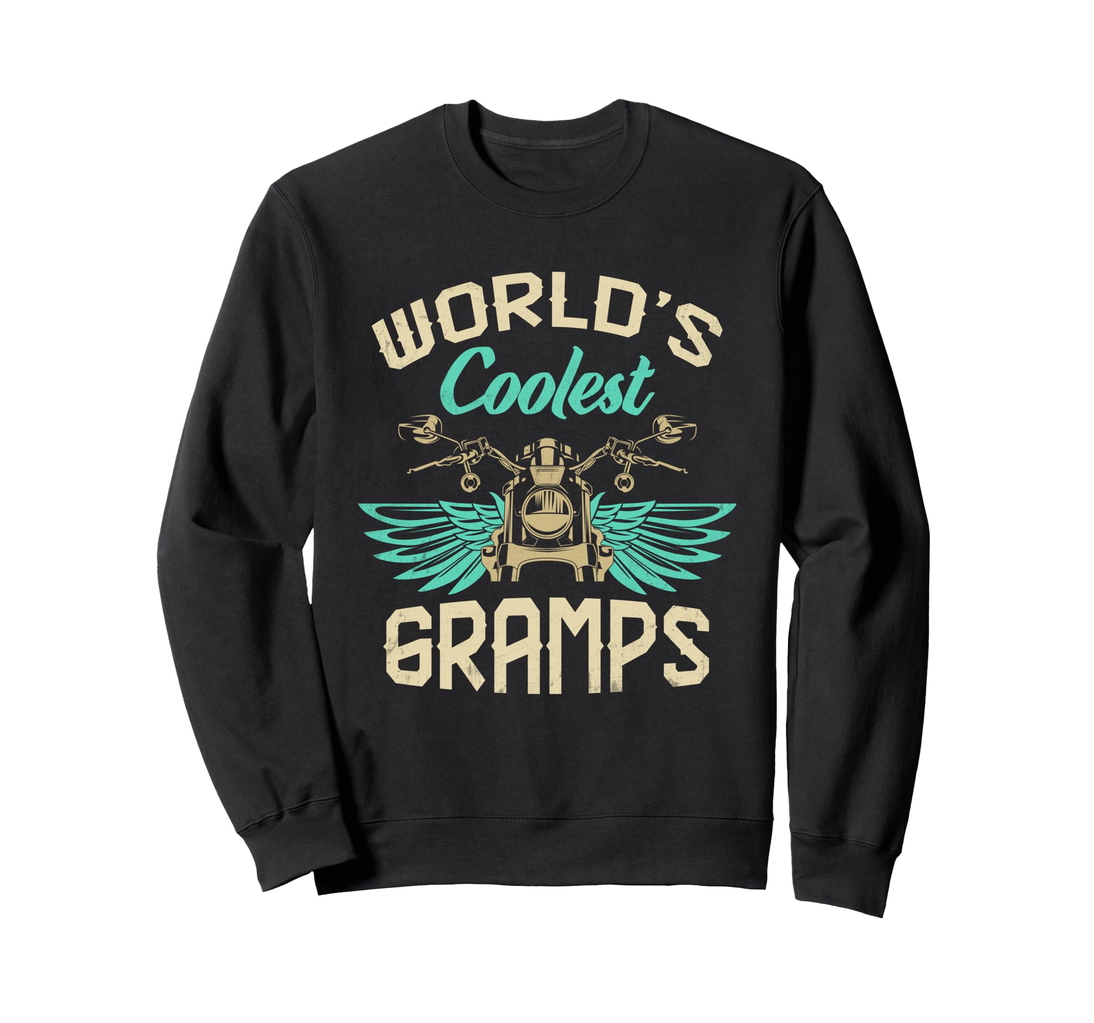 Worlds Coolest Gramps Motorcycle Sweatshirt - Fun Novelty Design Men Women - T-Shirt, Sweatshirt, Hoodie
