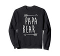 Papa Bear Matching Family Portrait Mama Sweatshirt - Unique Graphic Unisex - T-Shirt, Sweatshirt, Hoodie