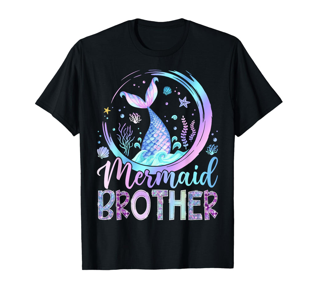 Mermaid Brother Funny Birthday Party Family T-Shirt - Graphic Print Unisex - T-Shirt, Sweatshirt, Hoodie