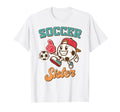 Soccer Sister Game Day Family Supporter T-Shirt - Streetwear Style Unisex - T-Shirt, Sweatshirt, Hoodie