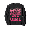 Funny My Dad Gets Mad Me But Im Sweatshirt - Minimalist Print for Adults - T-Shirt, Sweatshirt, Hoodie