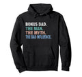 Fathers Day Dad Myth Bad Influence Hoodie - Unique Graphic Men Women - T-Shirt, Sweatshirt, Hoodie