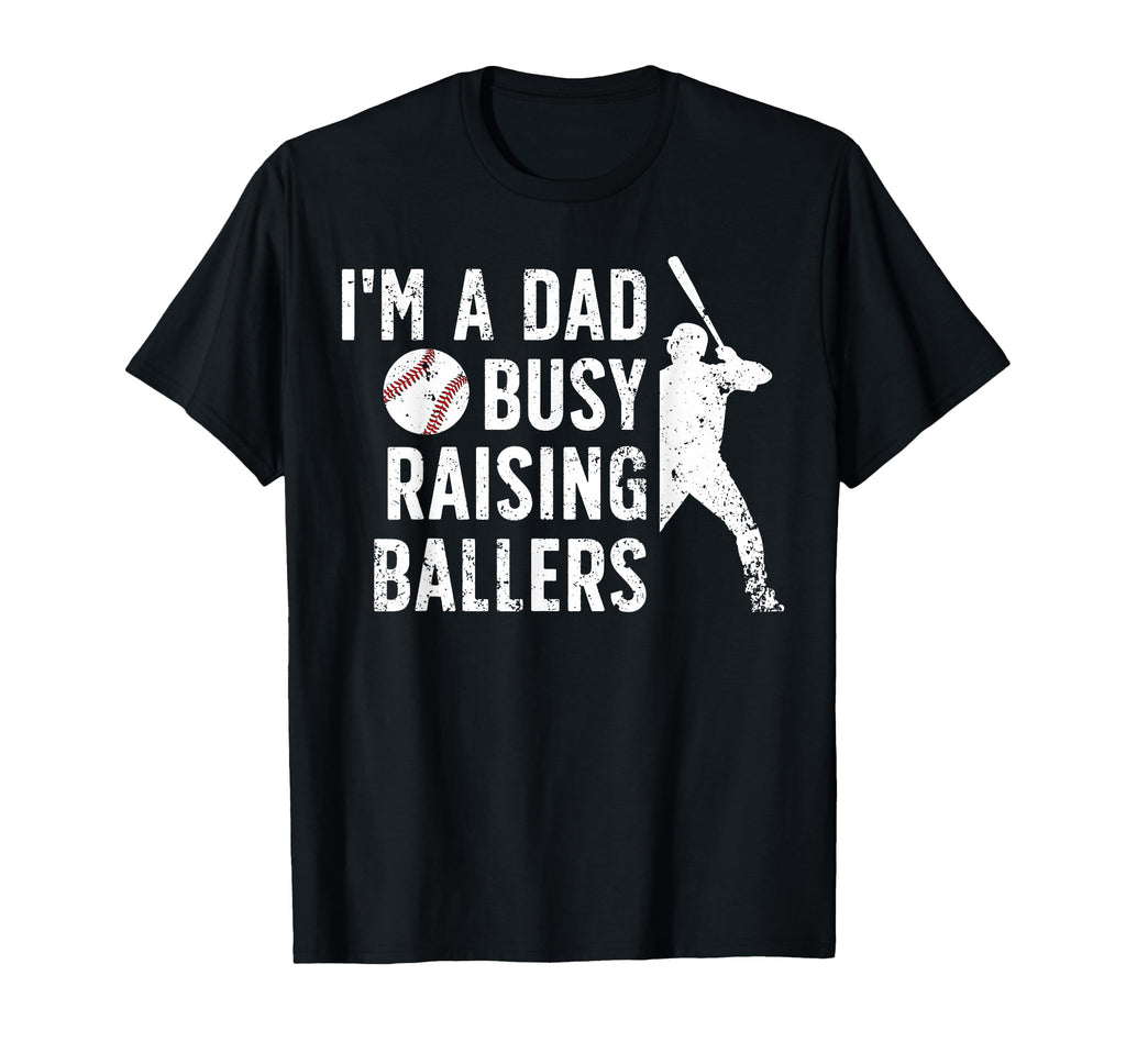Busy Raising Ballers Baseball Dad Baseball T-Shirt - Graphic Print Unisex - T-Shirt, Sweatshirt, Hoodie