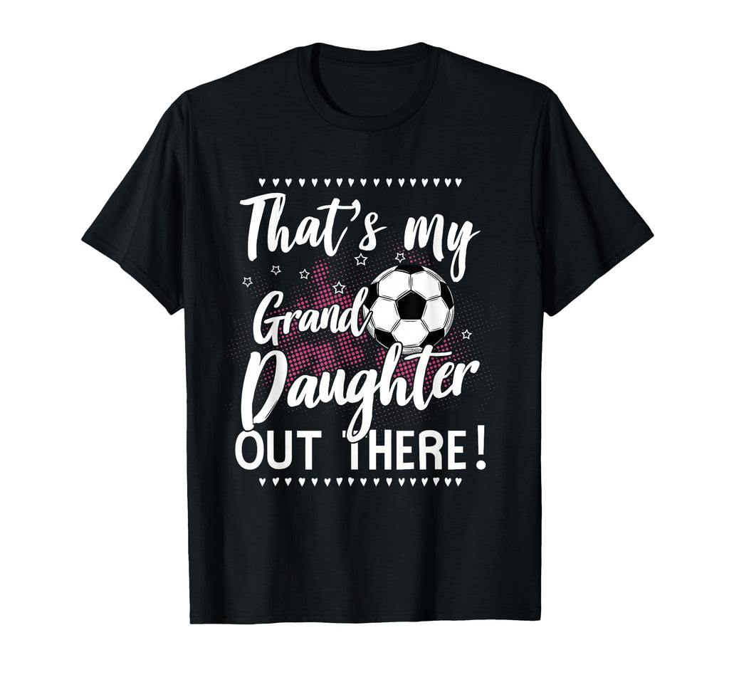 Soccer Grandma Soccer Granddaughter T-Shirt - Unique Graphic for Adults - T-Shirt, Sweatshirt, Hoodie