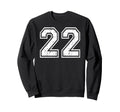22 Number Twenty Two Team Sports Sweatshirt - Trendy Graphic Men Women - T-Shirt, Sweatshirt, Hoodie