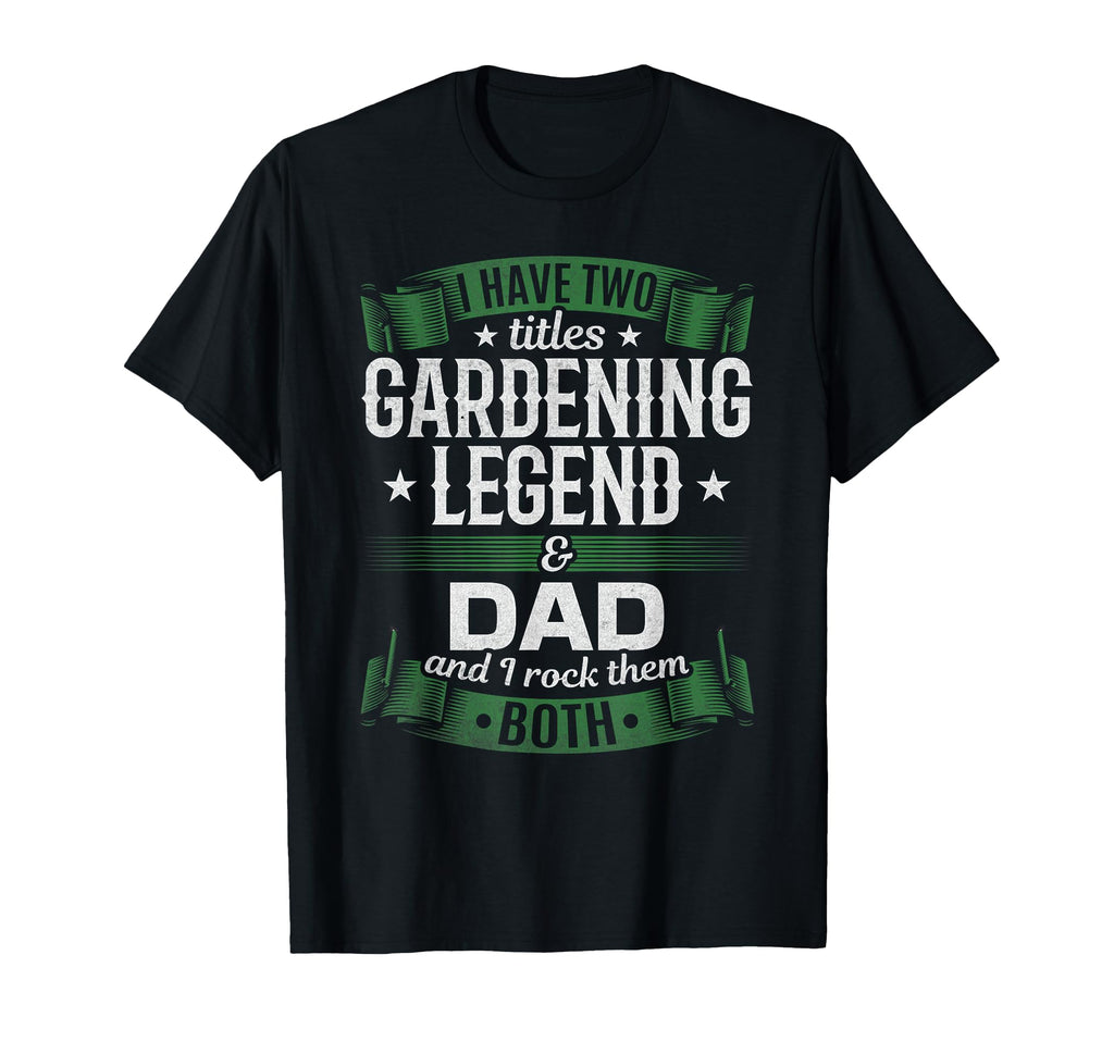 Daddy Gardening Legend Dad Gardener T-Shirt - Minimalist Print for Adults - T-Shirt, Sweatshirt, Hoodie