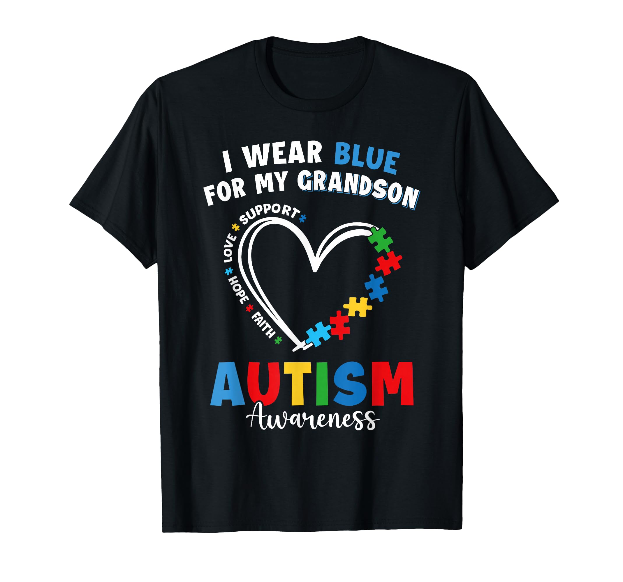 I Wear Blue My Grandson Autism T-Shirt - Novelty Apparel for Adults - T-Shirt, Sweatshirt, Hoodie