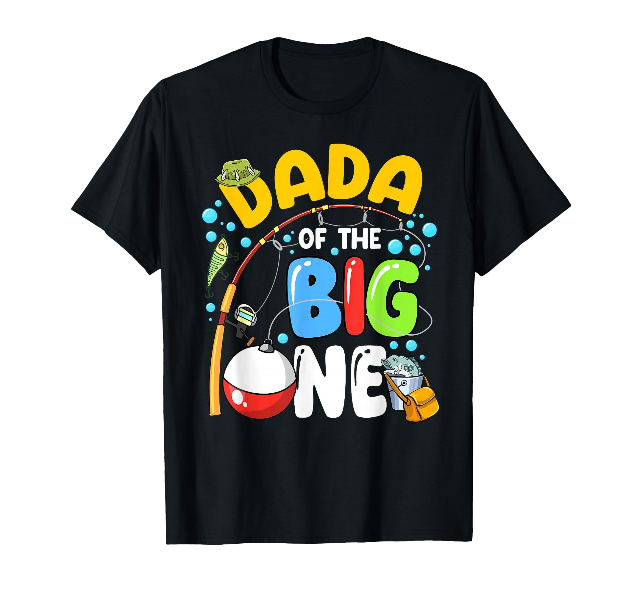 Dada Big One Fishing Birthday Family T-Shirt - Minimalist Print Unisex - T-Shirt, Sweatshirt, Hoodie