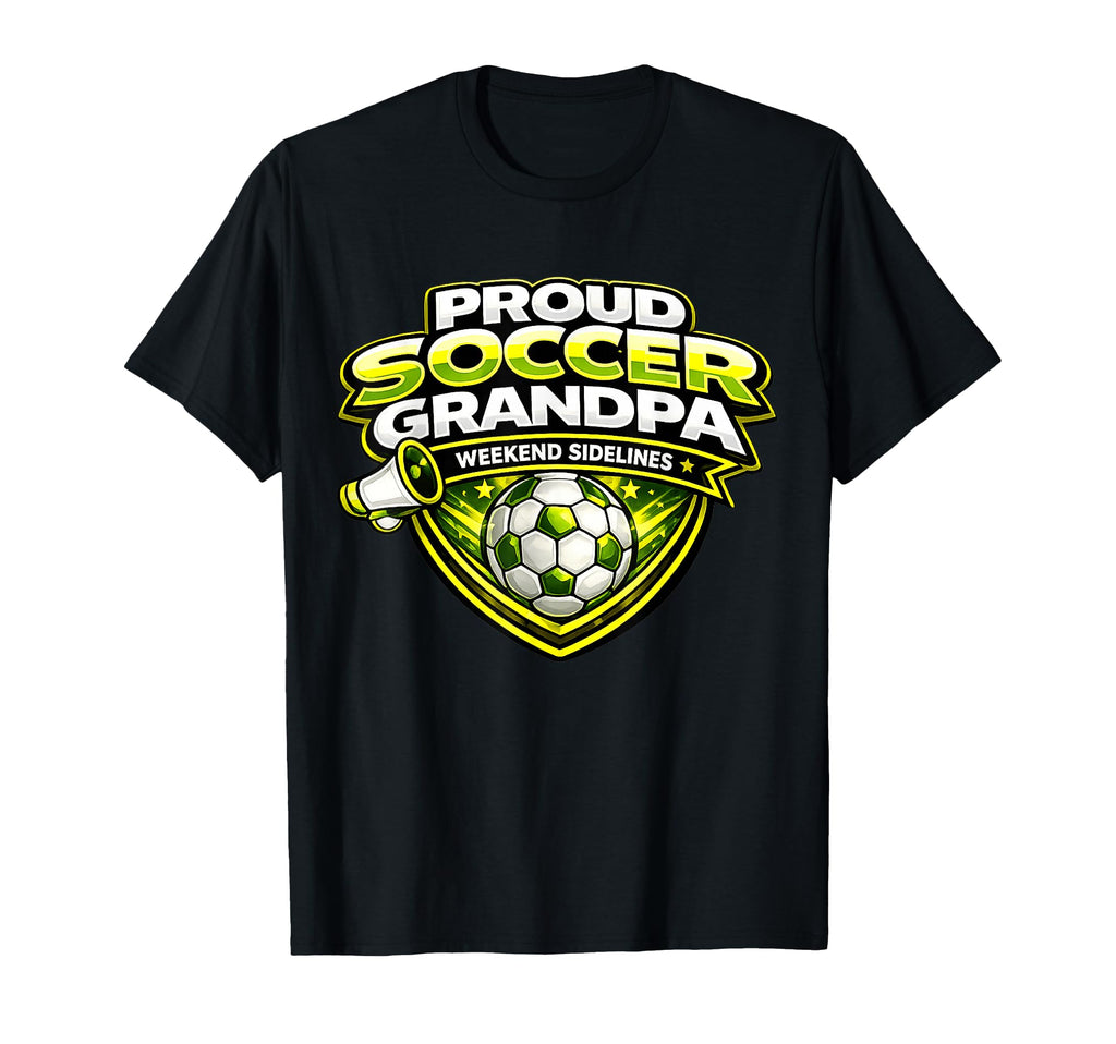 Soccer Grandpa Funny Proud Weekend T-Shirt - Graphic Print Men Women - T-Shirt, Sweatshirt, Hoodie