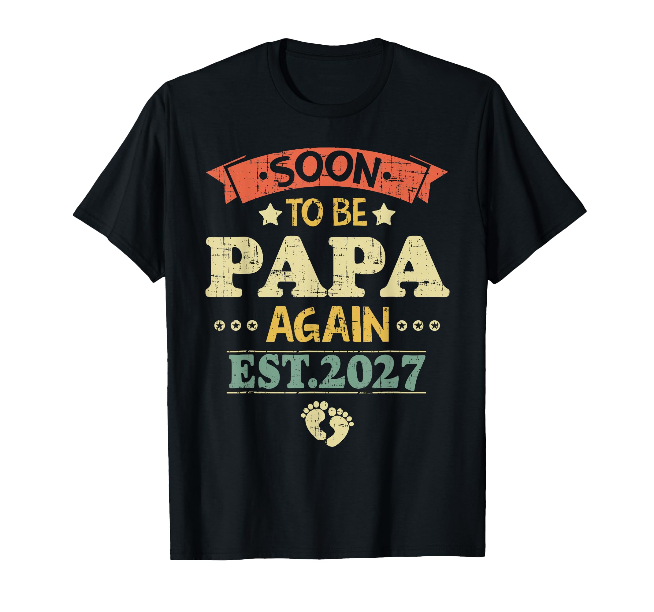 Mens Soon To Be Papa Est 2027 Dad T-Shirt - Casual Everyday Wear for Adults - T-Shirt, Sweatshirt, Hoodie