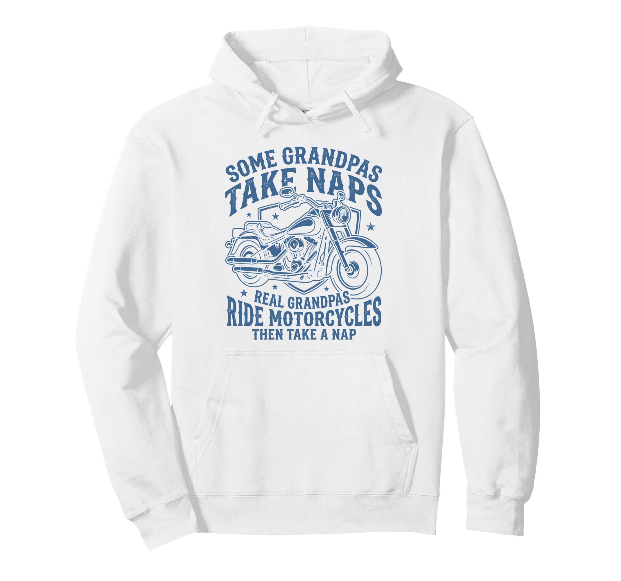 Some Grandpas Take Naps Ride Motorcycles Hoodie - Streetwear Style Unisex - T-Shirt, Sweatshirt, Hoodie