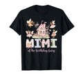 Mimi Birthday Fairy Magical Family T-Shirt - Aesthetic Graphic Unisex - T-Shirt, Sweatshirt, Hoodie