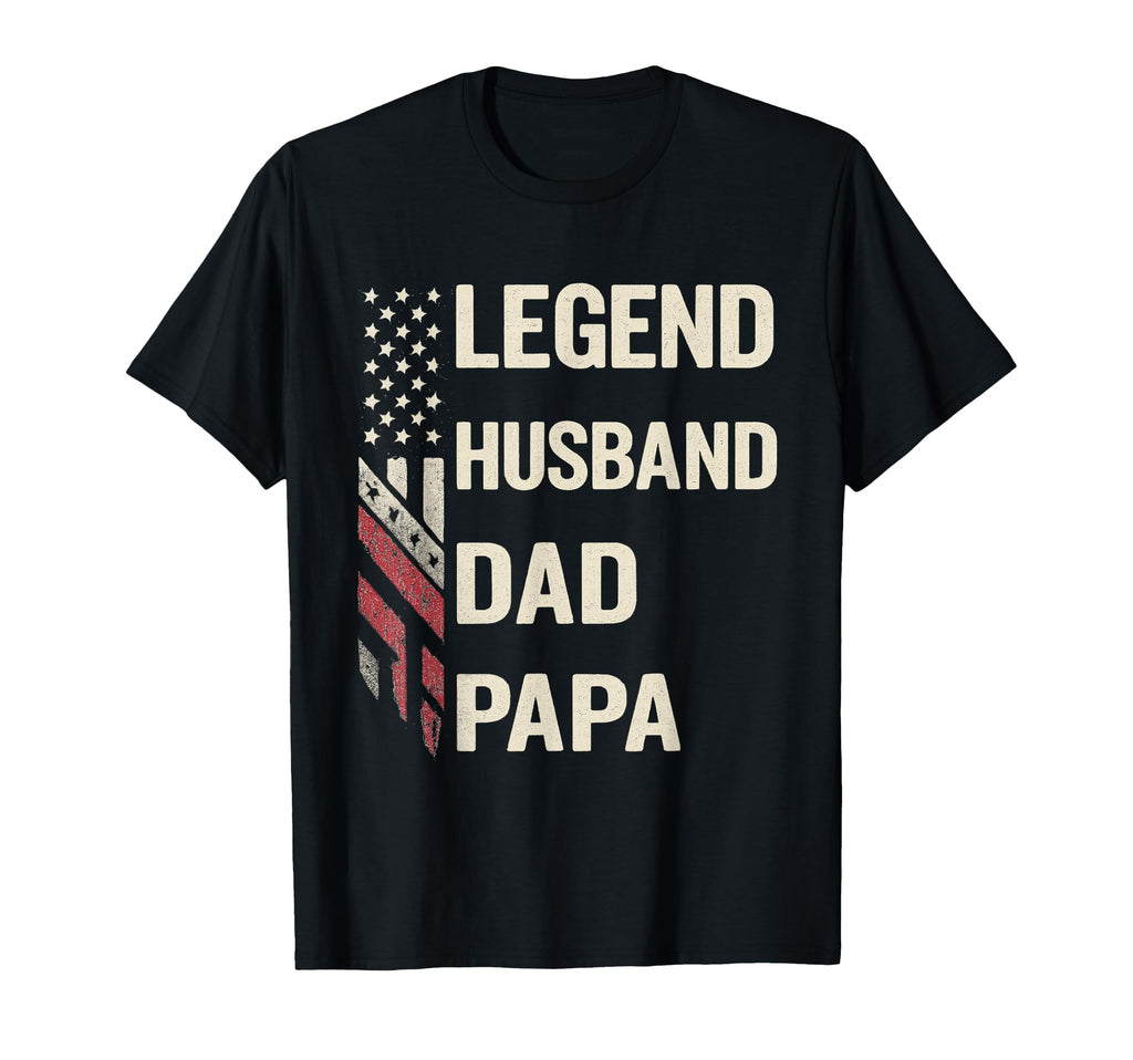 Legend Husband Dad Papa American Flag T-Shirt - Graphic Print Unisex - T-Shirt, Sweatshirt, Hoodie