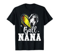Ball Nana Softball Soccer Ball T-Shirt - Streetwear Style Men Women - T-Shirt, Sweatshirt, Hoodie