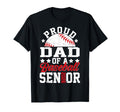 Proud Dad 2026 Senior Baseball Senior 2026 T-Shirt - Unique Graphic Unisex - T-Shirt, Sweatshirt, Hoodie