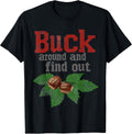 Buck Around and Find Out Funny Ohio Home Buckeye - Adult & Kids T-Shirts, Sweatshirts & Hoodies apparel design preview 1