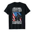 Im Dad Grandpa And Veteran Nothing Scares T-Shirt - Trendy Graphic Unisex - T-Shirt, Sweatshirt, Hoodie