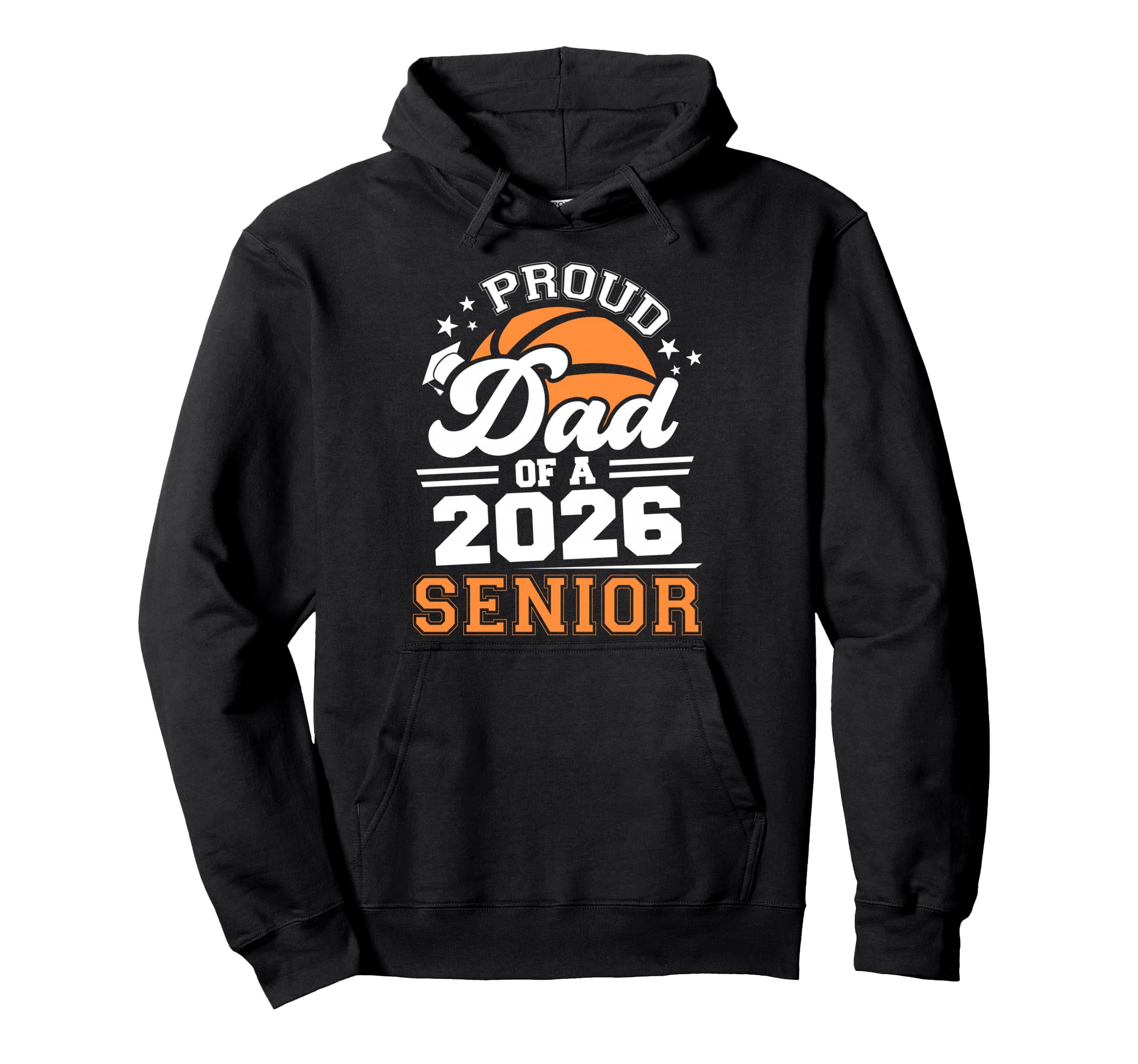 Proud Dad 2026 Senior Basketball Graduation Hoodie - Unique Graphic Unisex - T-Shirt, Sweatshirt, Hoodie