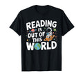 Reading Is Out This World Space Funny T-Shirt - Graphic Print for Adults - T-Shirt, Sweatshirt, Hoodie
