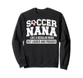 Soccer Nana Definition Nana Soccer Sweatshirt - Graphic Print for Adults - T-Shirt, Sweatshirt, Hoodie