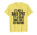 Its Not Bald Spot Its Solar Panel T-Shirt - Fun Novelty Design for Adults - T-Shirt, Sweatshirt, Hoodie