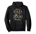 Proud Dad 2026 Senior Graduate Hoodie - Casual Everyday Wear for Adults - T-Shirt, Sweatshirt, Hoodie