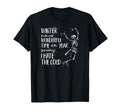 Sarcastic Winter Most Wonderful Time I T-Shirt - Unique Graphic Unisex - T-Shirt, Sweatshirt, Hoodie