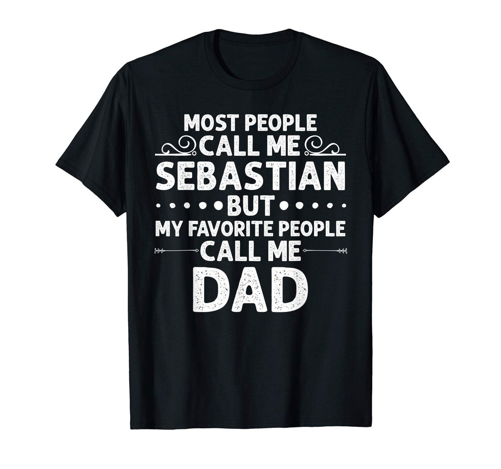 Sebastian Gift Name Funny Fathers Day T-Shirt - Aesthetic Graphic Unisex - T-Shirt, Sweatshirt, Hoodie