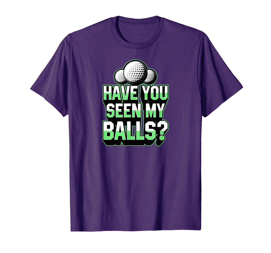 Have You Seen My Balls Travel Funny T-Shirt - Aesthetic Graphic Men Women - T-Shirt, Sweatshirt, Hoodie