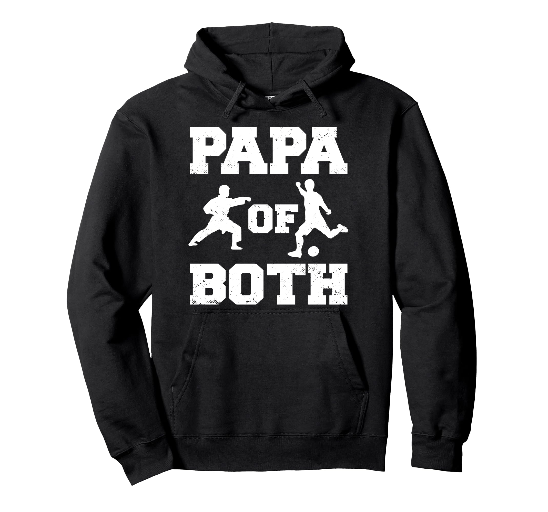 Papa Both Funny Soccer And Karate Papa Hoodie - Novelty Apparel Men Women - T-Shirt, Sweatshirt, Hoodie