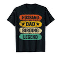 Mens Birder Inspirational Husband Dad T-Shirt - Unique Graphic Unisex - T-Shirt, Sweatshirt, Hoodie