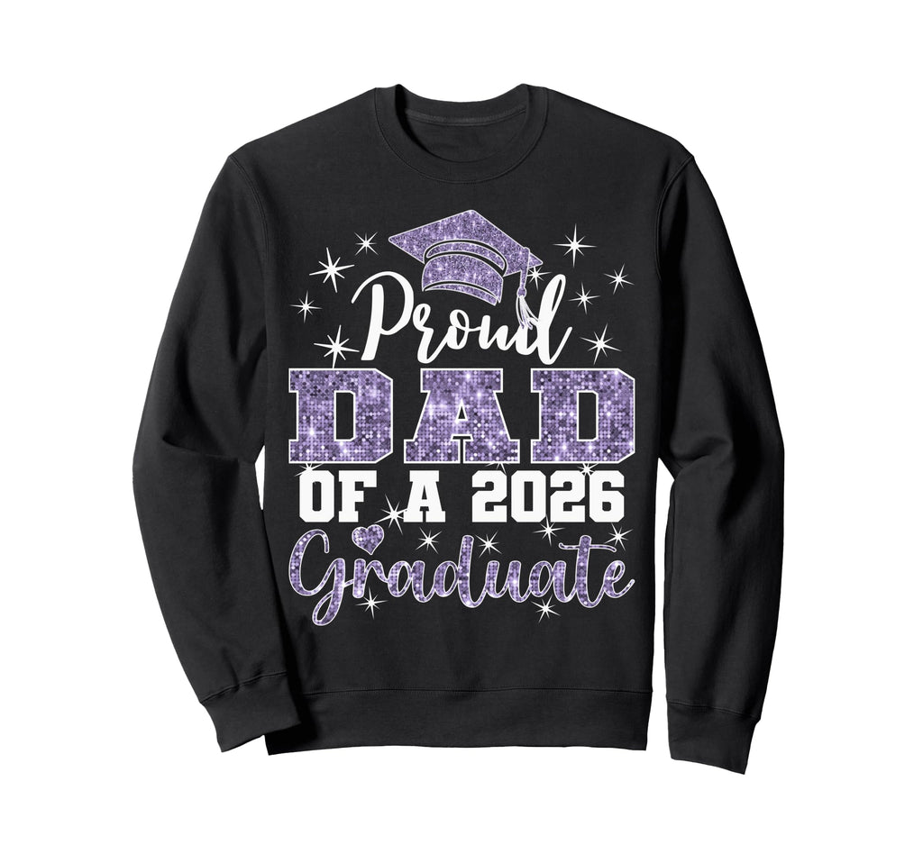 Super Proud Dad 2026 Graduate Senior Sweatshirt - Unique Graphic Men Women - T-Shirt, Sweatshirt, Hoodie