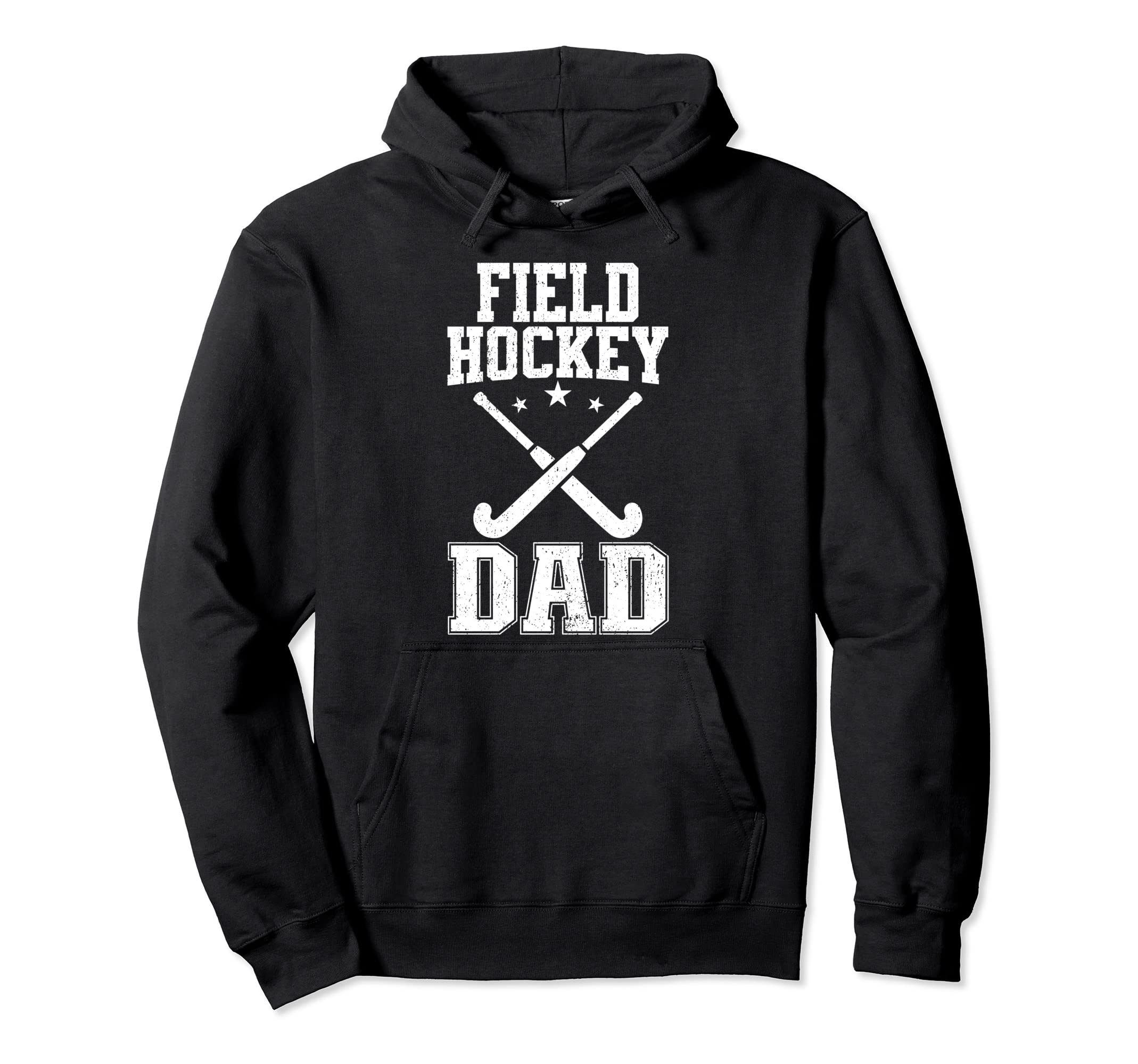 Field Hockey Dad Hoodie - Graphic Print Men Women - T-Shirt, Sweatshirt, Hoodie