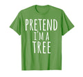 Funny Easy Lazy Halloween Pretend Im T-Shirt - Novelty Apparel for Adults - T-Shirt, Sweatshirt, Hoodie