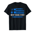 Best Baba Ever Greece Flag Fathers T-Shirt - Novelty Apparel for Adults - T-Shirt, Sweatshirt, Hoodie