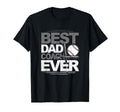 Best Dad Coach Ever Baseball Coach T-Shirt - Casual Everyday Wear Unisex - T-Shirt, Sweatshirt, Hoodie