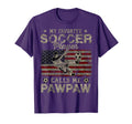 My Favorite Soccer Player Calls Me Pawpaw T-Shirt - Novelty Apparel Unisex - T-Shirt, Sweatshirt, Hoodie