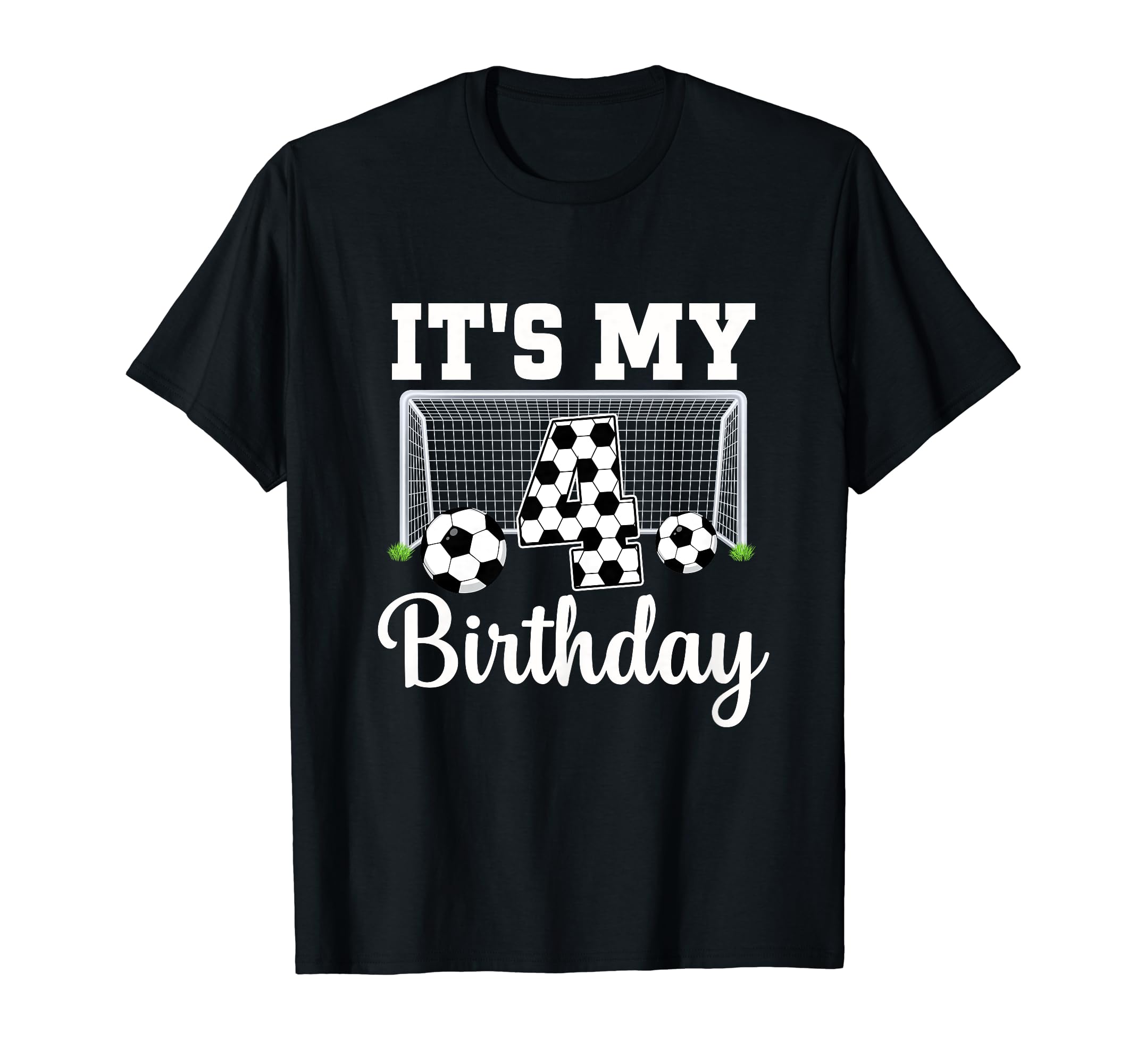 Its My 4Th Birthday Soccer 4 Year Old T-Shirt - Fun Novelty Design Unisex - T-Shirt, Sweatshirt, Hoodie