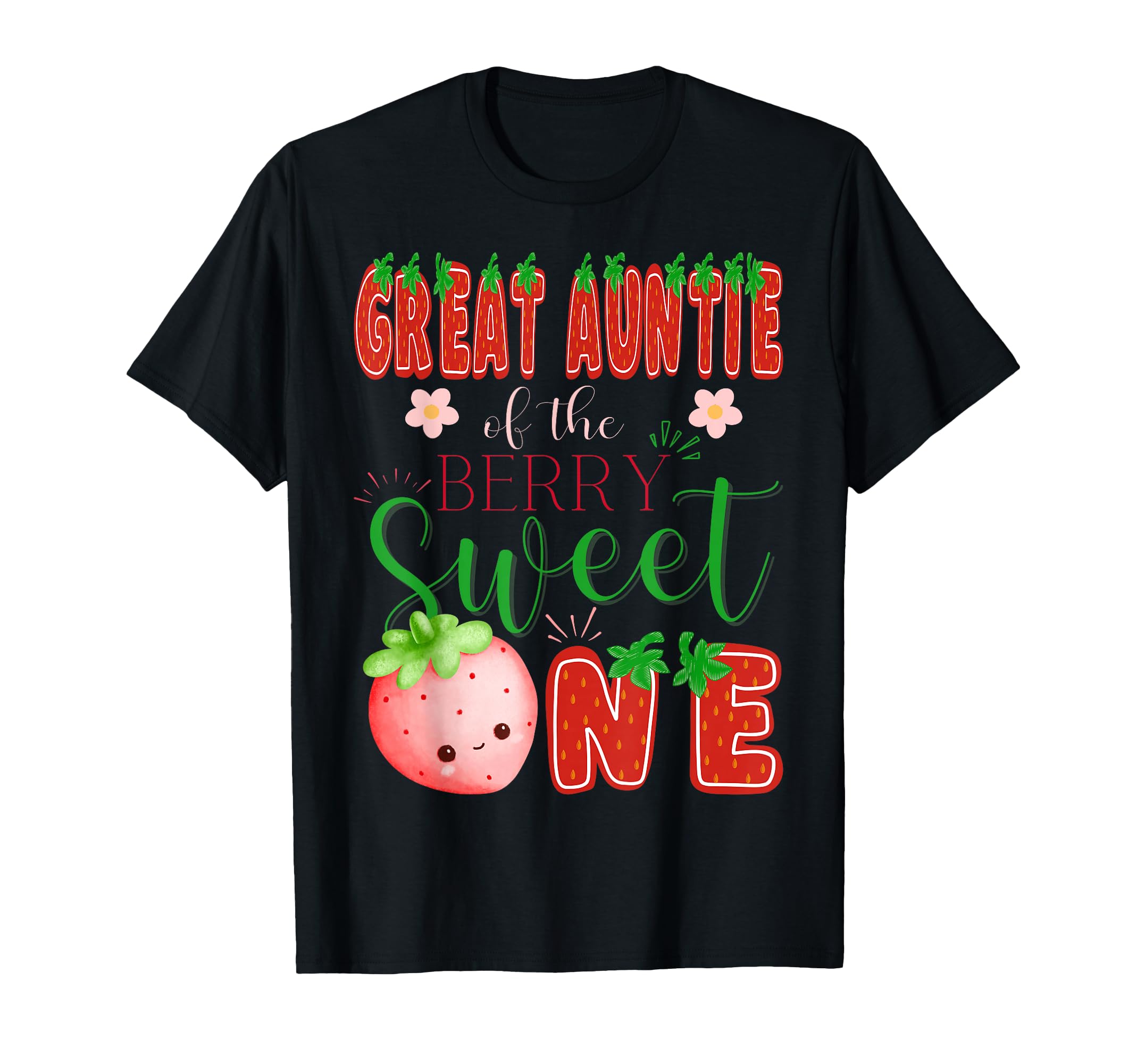 Great Auntie Berry Sweet One 1St T-Shirt - Trendy Graphic Men Women - T-Shirt, Sweatshirt, Hoodie