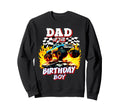 Dad Birthday Monster Truck Birthday Sweatshirt - Custom Art Print Men Women - T-Shirt, Sweatshirt, Hoodie