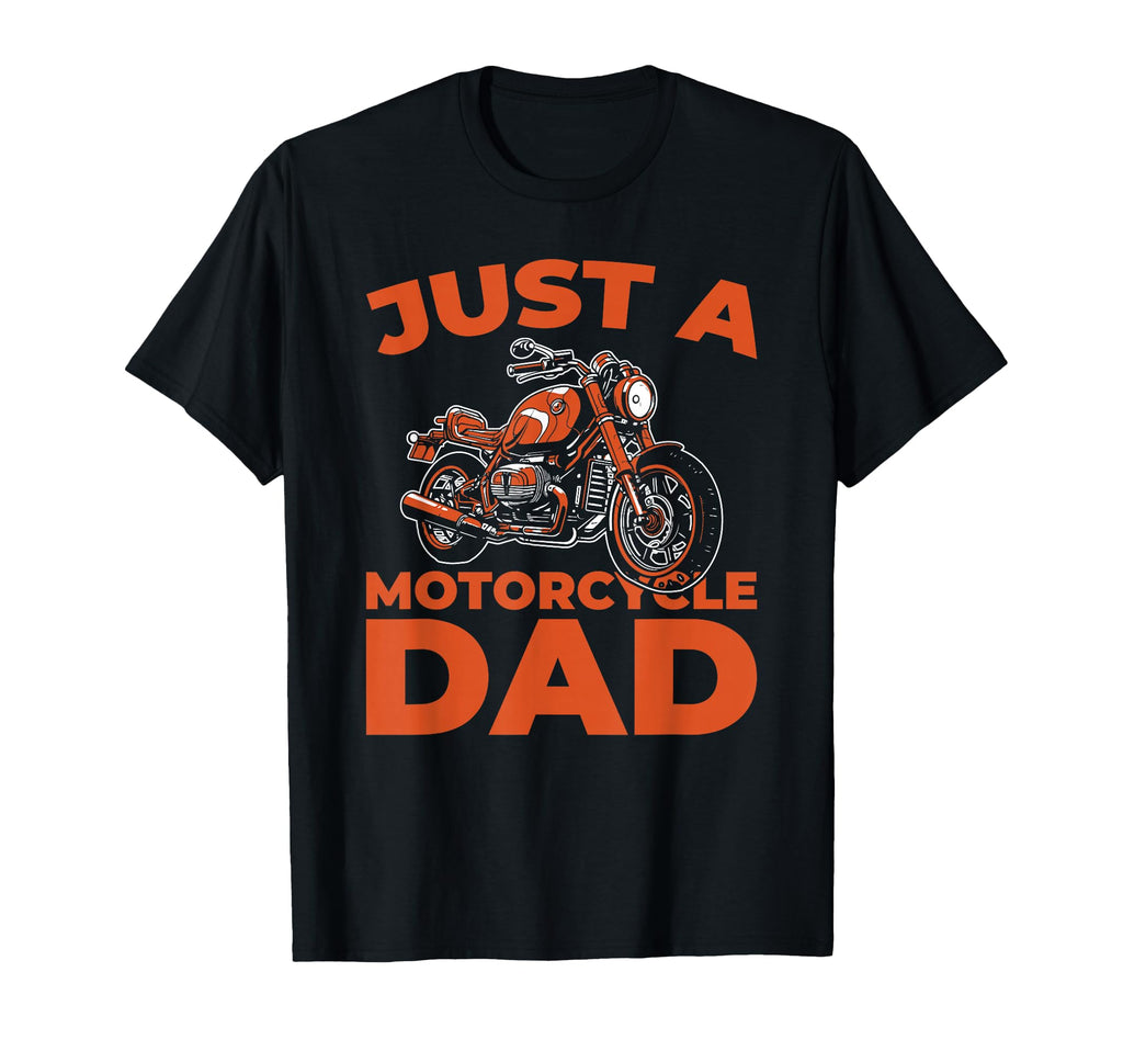 Motorcycle Motorcyclist Biker Just T-Shirt - Streetwear Style for Adults - T-Shirt, Sweatshirt, Hoodie