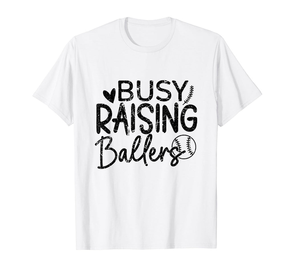 Busy Raising Ballers Baseball Parent T-Shirt - Aesthetic Graphic Unisex - T-Shirt, Sweatshirt, Hoodie