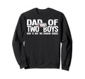Dad Two Dad Sweatshirt - Unique Graphic Men Women - T-Shirt, Sweatshirt, Hoodie