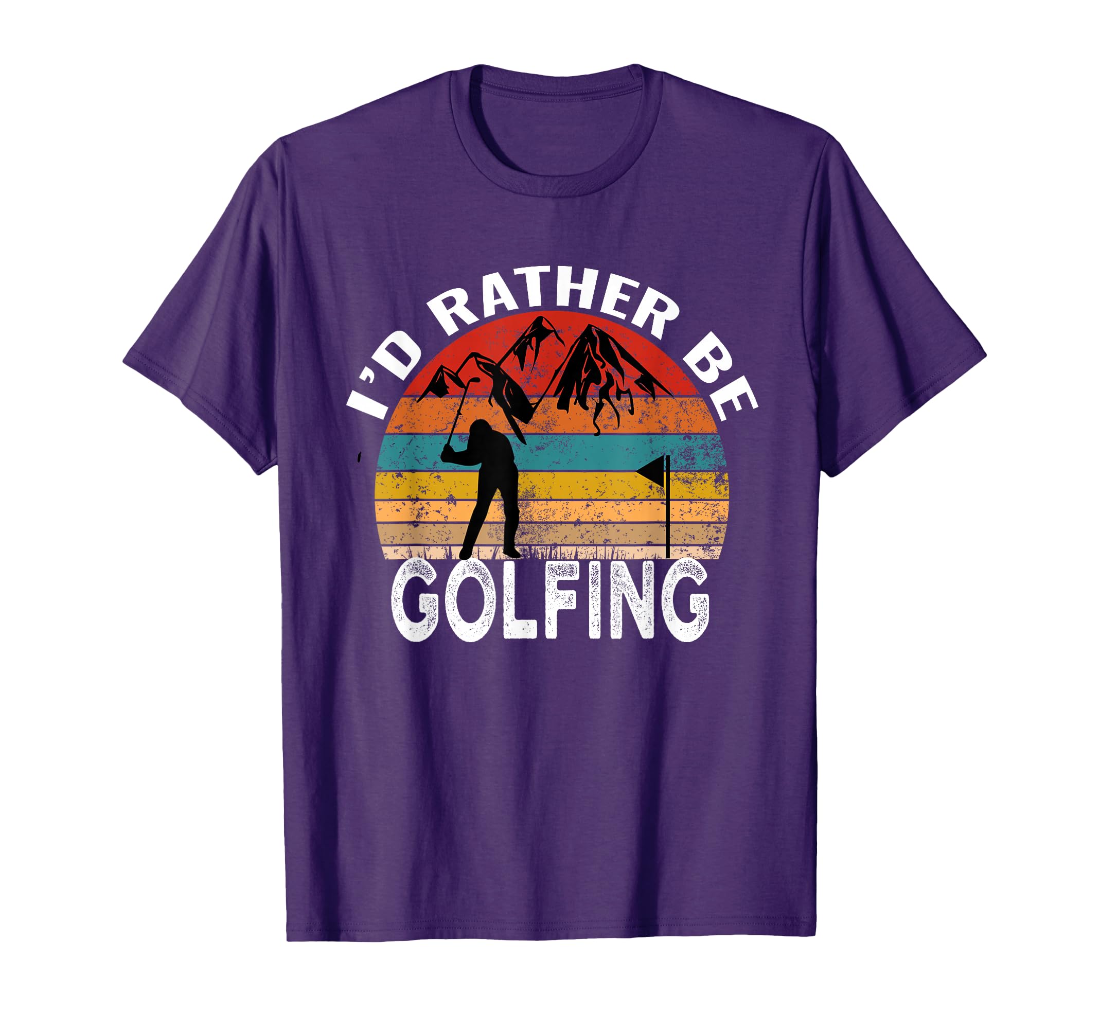 Id Rather Be Golfing Funny Golf T-Shirt - Casual Everyday Wear Men Women - T-Shirt, Sweatshirt, Hoodie